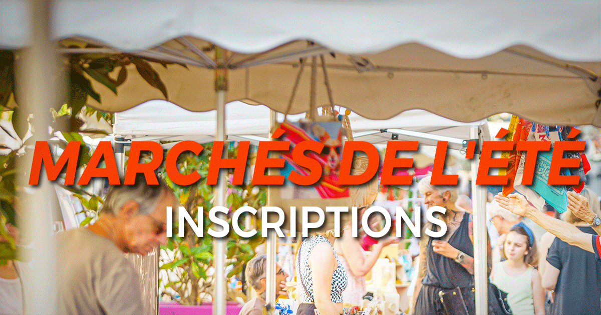 Marchés de l'été - inscriptions